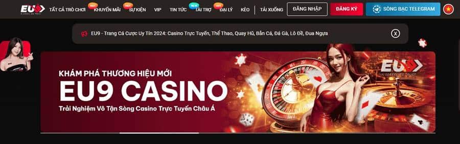 Giới thiệu tổng quan về Casino trực tuyến Eu9